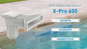 Entdecken Sie den neuen Hayward X-Pro 600 Skimmer!
