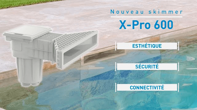 Découvrez le nouveau Skimmer Hayward X-Pro 600 !